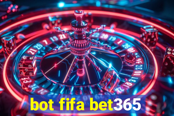 bot fifa bet365